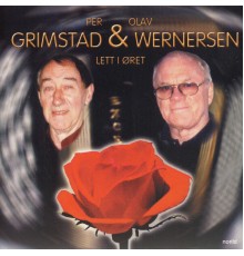 Per Grimstad & Olav Wernersen - Lett i øret