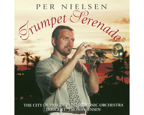 Per Nielsen - Trumpet Serenade