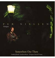 Per Nielsen - Somewhere out There