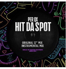 Per QX - Hit Da Spot