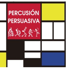 Percusión Persuasiva - Percusión Persuasiva