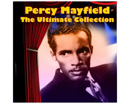 Percy Mayfield - The Ultimate Collection