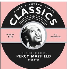 Percy Mayfield - Classics: 1951-1954