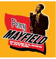 Percy Mayfield - Nightless Lover