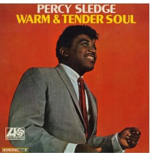 Percy Sledge - Warm & Tender Soul