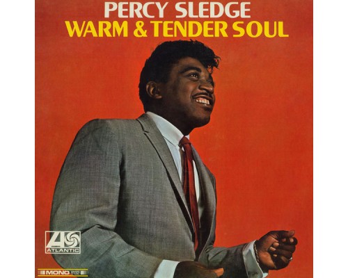 Percy Sledge - Warm & Tender Soul