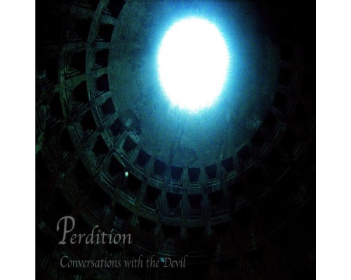 Perdition - Conversations with the Devil