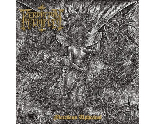 Perdition Temple - Merciless Upheaval