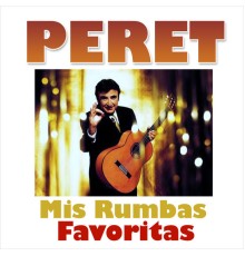 Peret - Mis Rumbas Favoritas