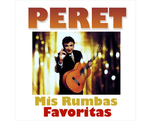 Peret - Mis Rumbas Favoritas