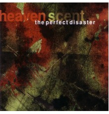 Perfect Disaster - Heaven Scent