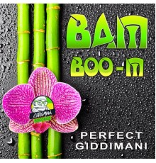 Perfect Giddimani - Bamboo-M