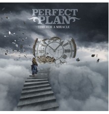 Perfect Plan - Time for a Miracle