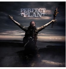 Perfect Plan - All Rise