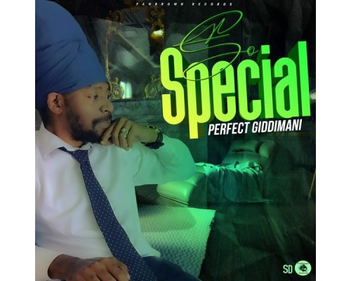 Perfect giddimani, Fanbrown - So Special