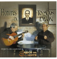 Perico "El Del Lunar" Hijo & Jesús Heredia - Honores a Tomás Pavón