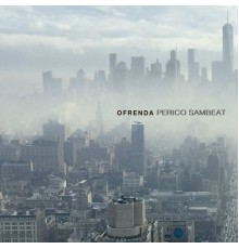 Perico Sambeat - Ofrenda