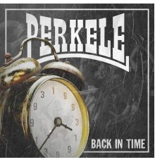 Perkele - Back In Time