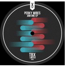 Perky Wires - Jam One EP