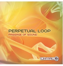 Perpetual Loop - Passage of Sound