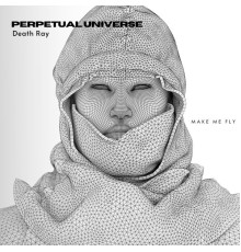 Perpetual Universe - Death Ray