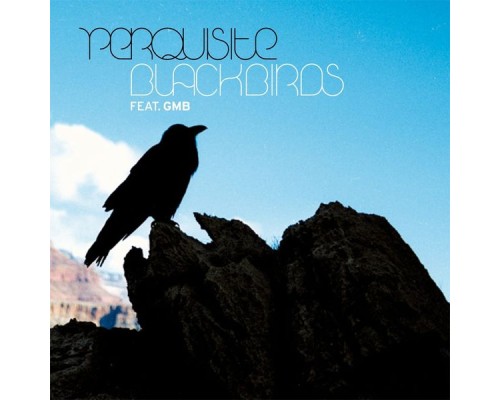 Perquisite - Blackbirds