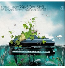 Perrine Mansuy - Rainbow Shell