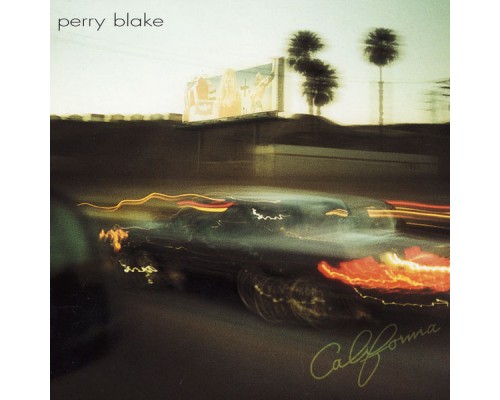 Perry Blake - California