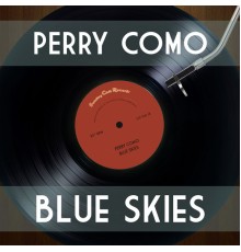 Perry Como - Blue Skies