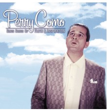 Perry Como - Sings Songs Of Faith And Devotion