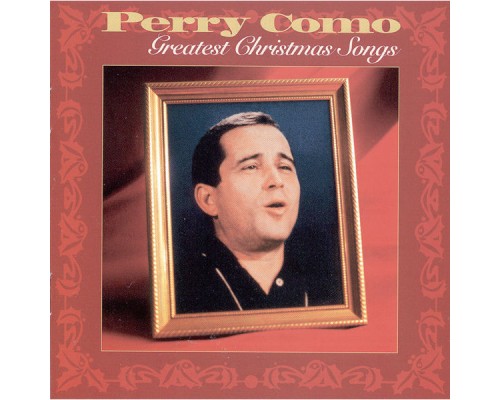 Perry Como - Greatest Christmas Songs