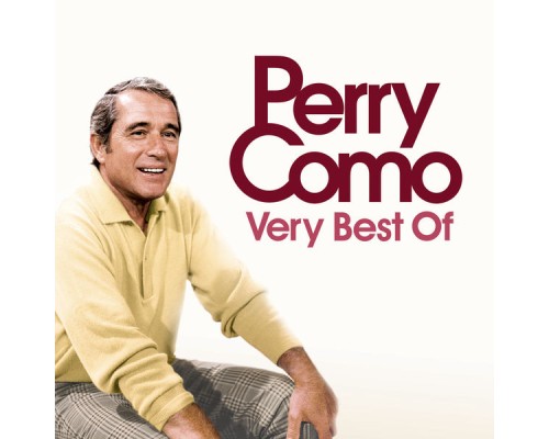 Perry Como - Very Best Of Perry Como - Very Best Of