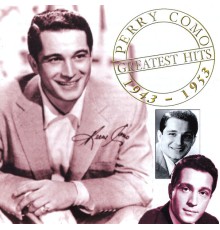 Perry Como - Greatest Hits 1943-1953