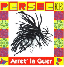 Perséepoliss - Arret 'la guer