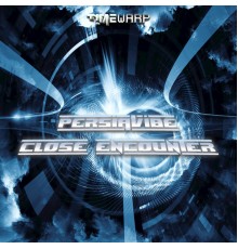 Persia Vibe - Close Encounter