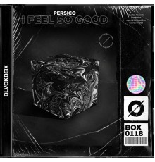 Persico - I Feel So Good