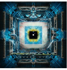 Perspective - Square Eyes