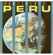 Peru - Continents