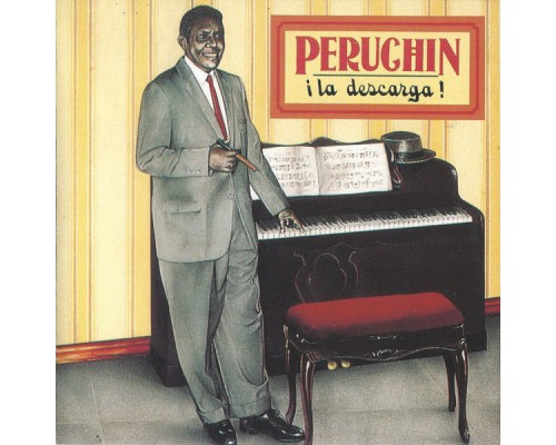 Peruchín - La Descarga