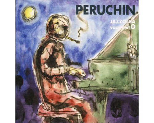 Peruchín - Jazzcuba, Vol. 8: Peruchin