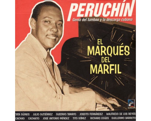 Peruchín - El Marqués Del Marfil