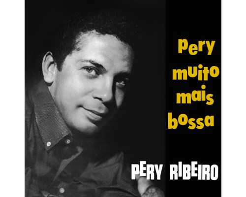 Pery Ribeiro - Muito Mais Bossa