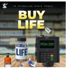 Pesh Don - Buy Life