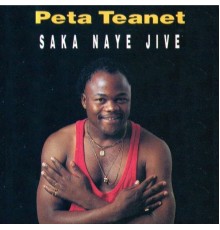 Peta Teanet - Saka Naye Jive