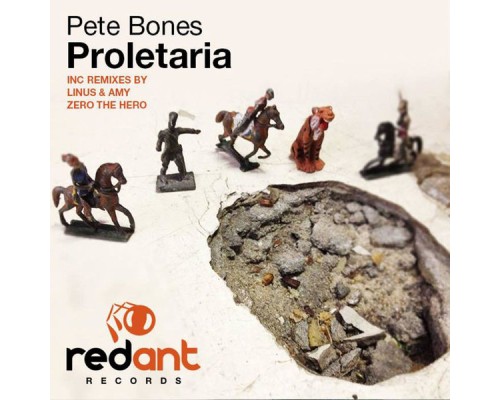 Pete Bones - Proletaria