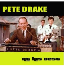 Pete Drake - At His Best