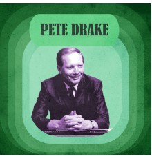 Pete Drake - Presenting Pete Drake