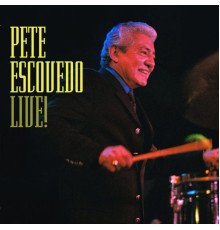 Pete Escovedo - Live ! (Live)