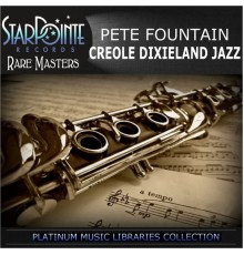Pete Fountain - Creole Dixieland Jazz