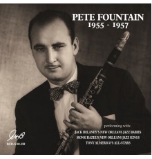 Pete Fountain - Pete Fountain 1955-1957